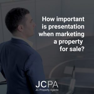 How important is presentation when marketing a property for sale?