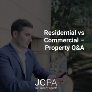 Residential vs Commercial – Property Q&A