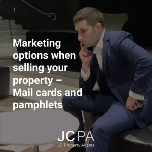 Marketing options when selling your property – Mail cards and pamphlets