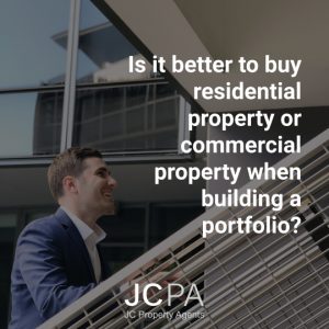 Is it better to buy residential property or commercial property when building a portfolio?