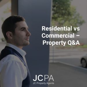 Residential vs Commercial – Property Q&A