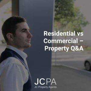 Residential vs Commercial – Property Q&A