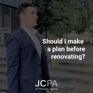 Should I make a plan before renovating?