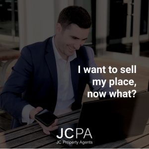 I want to sell my place, now what?