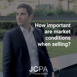 How important are market conditions when selling?