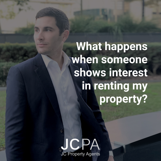 What happens when someone shows interest in renting my property?