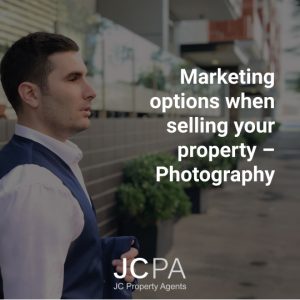 Marketing options when selling your property – Photography