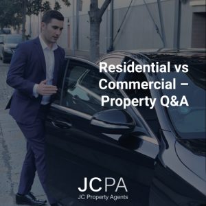 Residential vs Commercial – Property Q&A