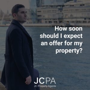 How soon should I expect an offer for my property?