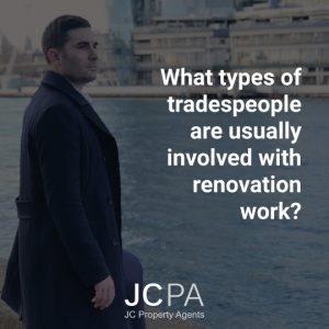 What types of tradespeople are usually involved with renovation work?